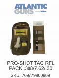 PRO-SHOT TAC RFL PACK .308/7.62/.30